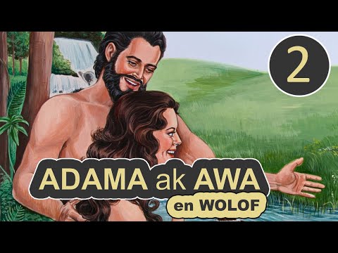 HISTOIRE MAME ADAMA ak AWA EN WOLOF : EPISODE 2