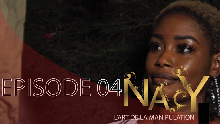 Vidéo – Série Nacy : Episode 4