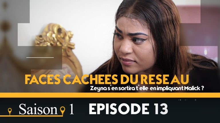 [Vidéo] Faces Cachées du Réseau : Saison 1 Episode 13.Regardez